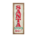 Christmas Carousel Collection - 24.75" Santa Stops Here Wood Framed Wall Art