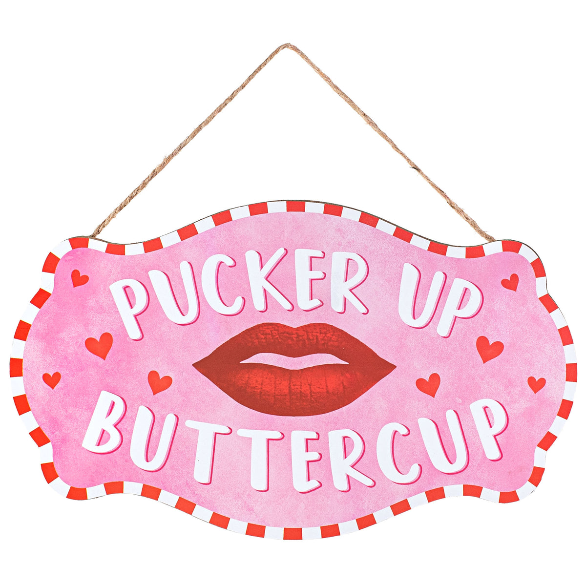 Valentine's Day - 12" Pucker Up Buttercup Lips Sign
